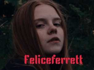 Feliceferrett