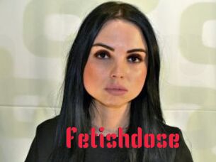 Fetishdose