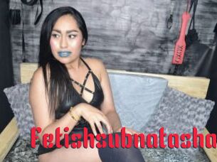 Fetishsubnatasha