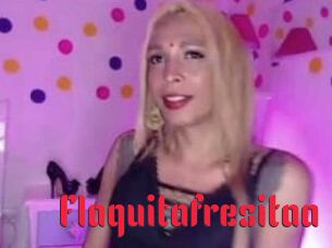 Flaquitafresitaa
