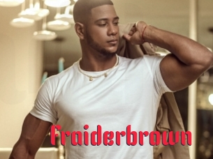 fraiderbrown Video Extrait