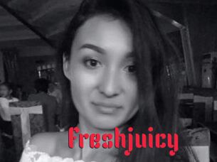 Freshjuicy