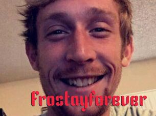 Frostayforever