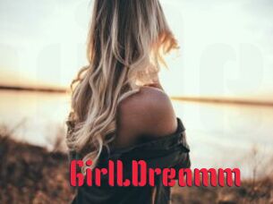 GirlLDreamm