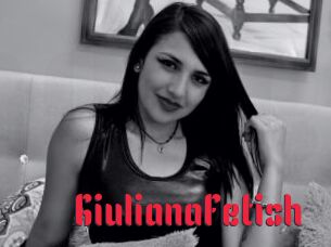 GiulianaFetish