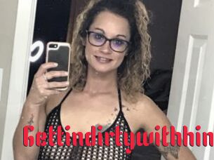 Gettindirtywithhim