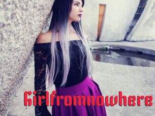 Girlfromnowhere