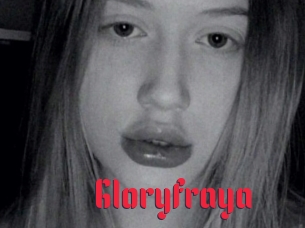 Gloryfraya