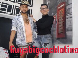 Guysbigcocklatins