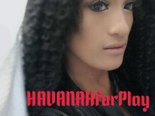 HAVANAHforPlay