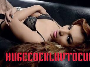 HUGECOCKLUVTOCUM