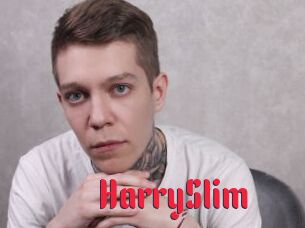 HarrySlim