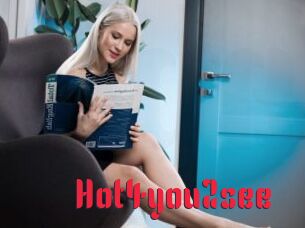 Hot4you2see