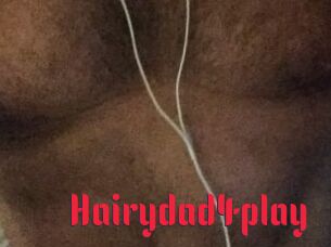 Hairydad4play