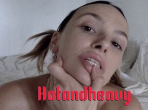 Hotandheavy