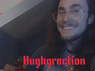 Hughgrection