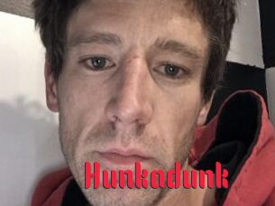 Hunkadunk