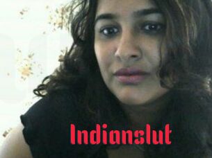 Indianslut