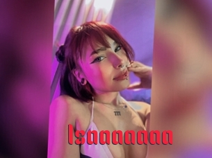 Isaaaaaaa