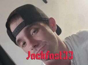 Jackfast33