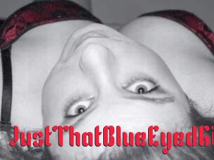 JustThatBlueEyedGirl