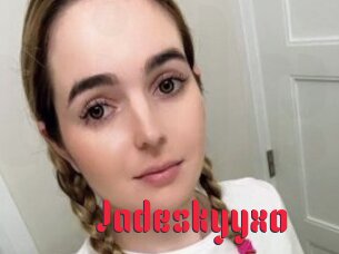 Jadeskyyxo