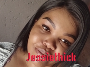 Jessiethick
