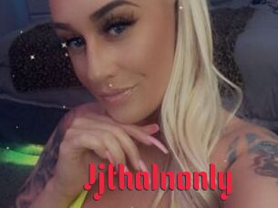 Jjtha1nonly