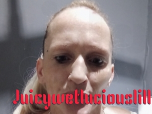 Juicywetluciouslilly