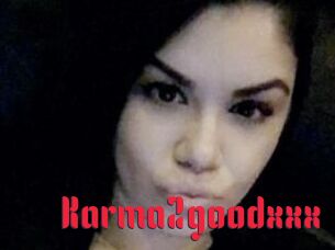 Karma2goodxxx