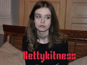 Kettykitness