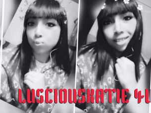 LUSCIOUSKATIE_4U