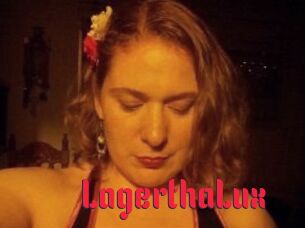 LagerthaLux