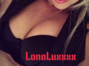 LanaLuxxxx