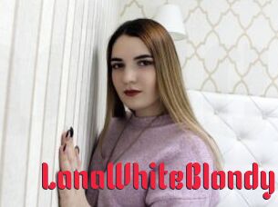 LanaWhiteBlondy