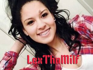 LexThaMilf