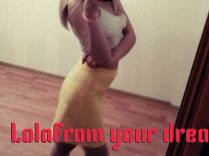 LolaFrom_your_dream