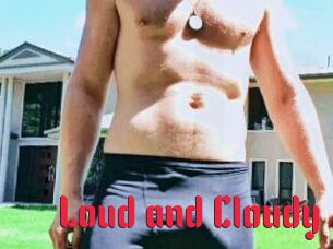 Loud_and_Cloudy