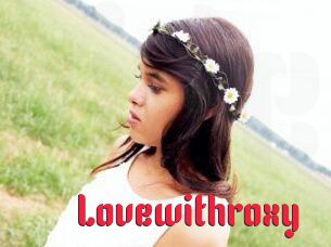 Lovewithroxy
