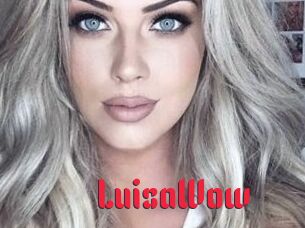 LuisaWow