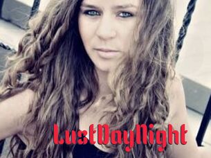 LustDayNight