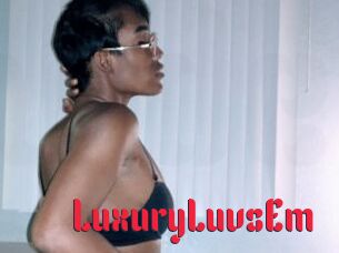 LuxuryLuvsEm