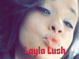 _Layla_Lush_