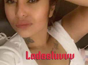 Ladeeluvvv