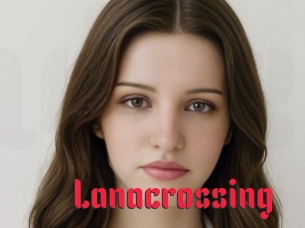 Lanacrossing