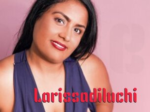 Larissadiluchi