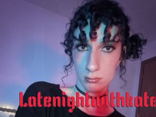 Latenightwithkate