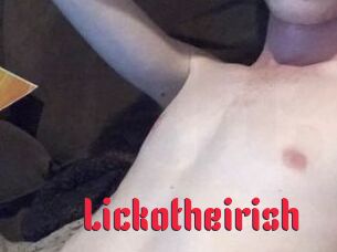 Lickotheirish