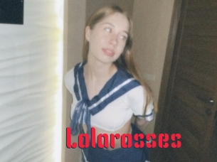 Lolarosses