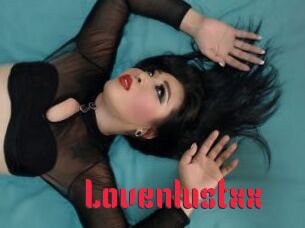 Lovenlustxx